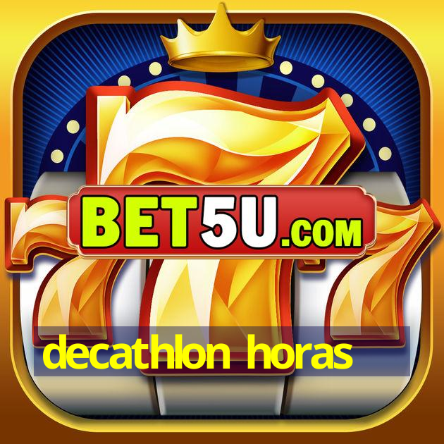 decathlon horas